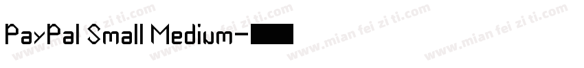 PayPal Small Medium字体转换